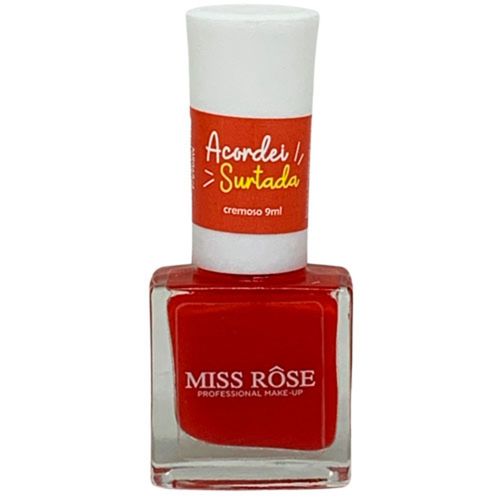 Esmalte Acordei Surtada Miss Rose