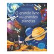 Livro O Grande Livro dos Grandes Planetas e Estrelas Usborne
